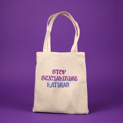 Stop Sexualizing Latinas Canvas Zip Tote
